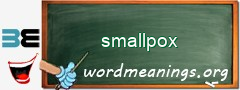 WordMeaning blackboard for smallpox